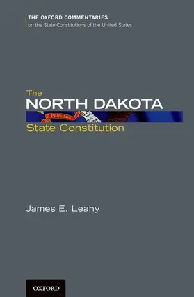 Leahy |  The North Dakota State Constitution | Buch |  Sack Fachmedien