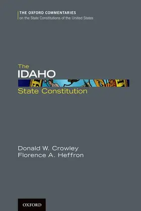 Crowley / Heffron |  The Idaho State Constitution | Buch |  Sack Fachmedien