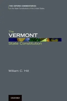 Hill |  The Vermont State Constitution | Buch |  Sack Fachmedien