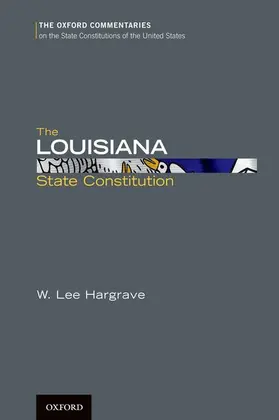 Hargrave |  The Louisiana State Constitution | Buch |  Sack Fachmedien
