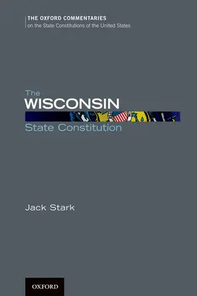 Stark |  The Wisconsin State Constitution | Buch |  Sack Fachmedien