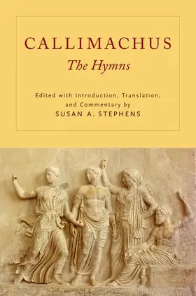 Stephens |  CALLIMACHUS HYMNS C | Buch |  Sack Fachmedien