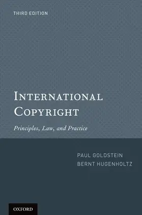 Goldstein / Hugenholtz |  International Copyright | Buch |  Sack Fachmedien