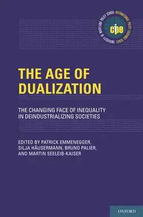 Emmenegger / Häusermann / Palier | AGE OF DUALIZATION IPE C | Buch | 978-0-19-979789-9 | www2.sack.de
