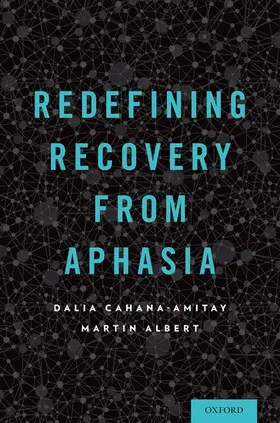 Cahana-Amitay / Albert |  Redefining Recovery from Aphasia | Buch |  Sack Fachmedien