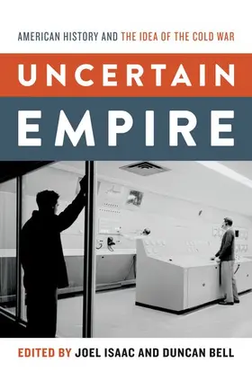 Isaac / Bell | Uncertain Empire | Buch | 978-0-19-982612-4 | www2.sack.de