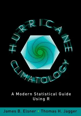 Elsner / Jagger | Hurricane Climatology | Buch | 978-0-19-982763-3 | www2.sack.de