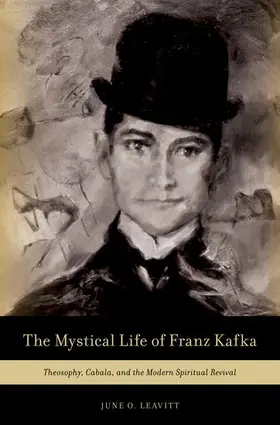 Leavitt |  The Mystical Life of Franz Kafka | Buch |  Sack Fachmedien