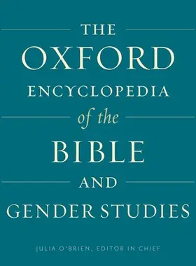 O'Brien |  The Oxford Encyclopedia of the Bible and Gender Studies | Buch |  Sack Fachmedien