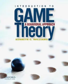 Williams |  Introduction to Game Theory: A Behavioral Approach | Buch |  Sack Fachmedien