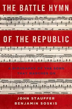 Stauffer / Soskis |  Battle Hymn of the Republic | Buch |  Sack Fachmedien