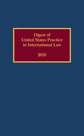 Wilcox |  Digest of United States Practice in International Law, 2010 | Buch |  Sack Fachmedien