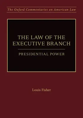 Fisher |  The Law of the Executive Branch | Buch |  Sack Fachmedien