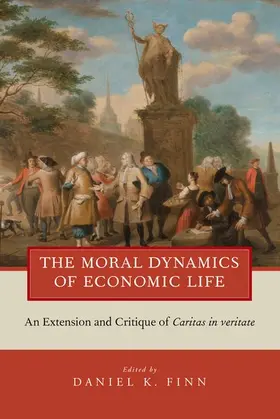 Finn |  The Moral Dynamics of Economic Life | Buch |  Sack Fachmedien