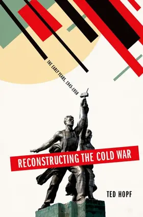 Hopf |  Reconstructing the Cold War | Buch |  Sack Fachmedien