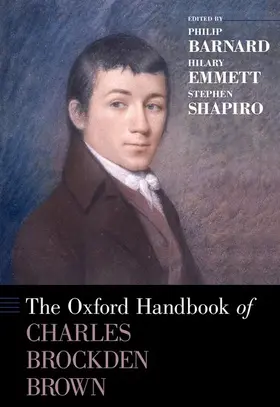 Barnard / Emmett / Shapiro |  The Oxford Handbook of Charles Brockden Brown | Buch |  Sack Fachmedien