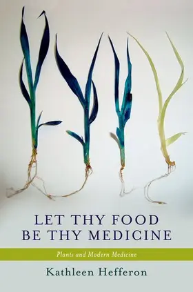 Hefferon |  Let Thy Food Be Thy Medicine | Buch |  Sack Fachmedien