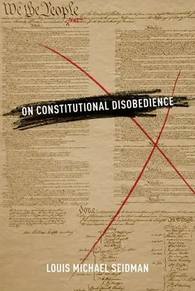 Seidman |  On Constitutional Disobedience | Buch |  Sack Fachmedien