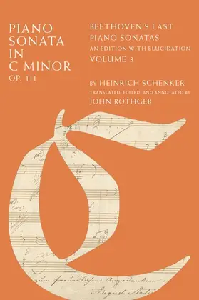 Schenker |  PIANO SONATA IN C MINOR, OP. 111 VOL 3 C | Buch |  Sack Fachmedien