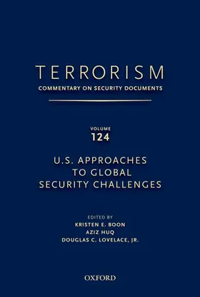 Lovelace / Boon / Huq |  TERRORISM: COMMENTARY ON SECURITY DOCUMENTS VOLUME 124 | Buch |  Sack Fachmedien