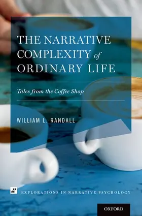 Randall |  Narrative Complexity of Ordinary Life | Buch |  Sack Fachmedien