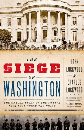 Lockwood |  The Siege of Washington | Buch |  Sack Fachmedien