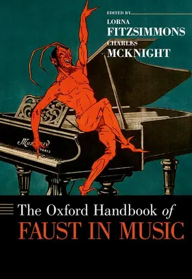 Fitzsimmons / McKnight |  The Oxford Handbook of Faust in Music | Buch |  Sack Fachmedien