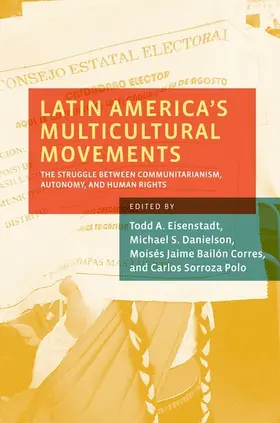 Eisenstadt / Danielson / Bailon Corres |  Latin America's Multicultural Movements | Buch |  Sack Fachmedien