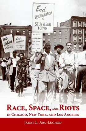 Abu-Lughod |  Race, Space, and Riots in Chicago, New York, and Los Angeles | Buch |  Sack Fachmedien