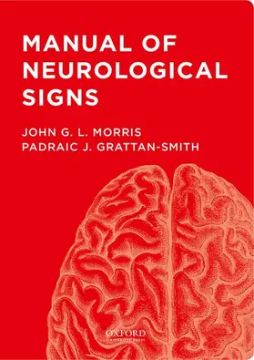 Morris / Grattan-Smith |  Manual of Neurological Signs | Buch |  Sack Fachmedien