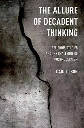 Olson |  Allure of Decadent Thinking | Buch |  Sack Fachmedien