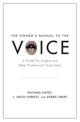 Gates / Forrest / Obert |  The Owner's Manual to the Voice | Buch |  Sack Fachmedien