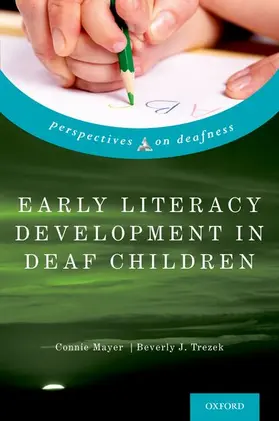 Mayer / Trezek |  Early Literacy Development in Deaf Children | Buch |  Sack Fachmedien