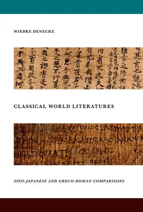 Denecke | Classical World Literatures | Buch | 978-0-19-997184-8 | www2.sack.de