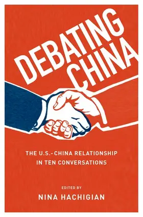 Hachigian |  Debating China | Buch |  Sack Fachmedien