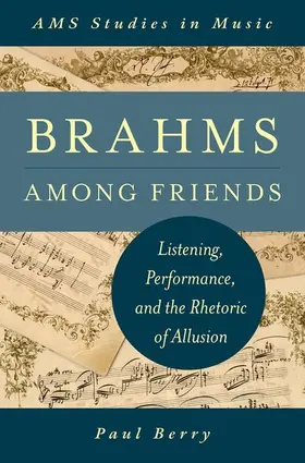 Berry |  Brahms Among Friends | Buch |  Sack Fachmedien