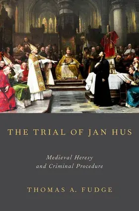 Fudge |  The Trial of Jan Hus | Buch |  Sack Fachmedien