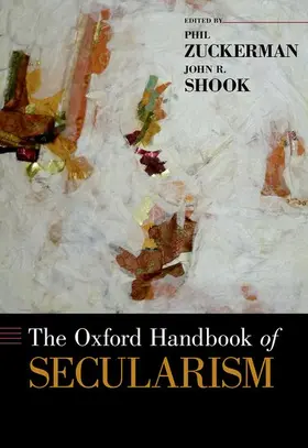 Zuckerman / Shook |  Oxford Handbook of Secularism | Buch |  Sack Fachmedien