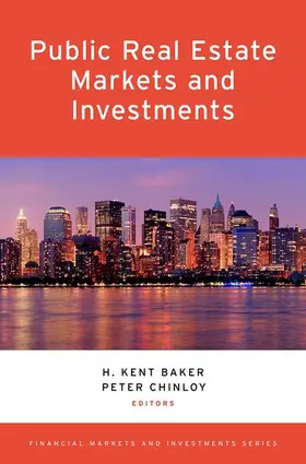 Baker / Chinloy |  Public Real Estate Markets and Investments | Buch |  Sack Fachmedien
