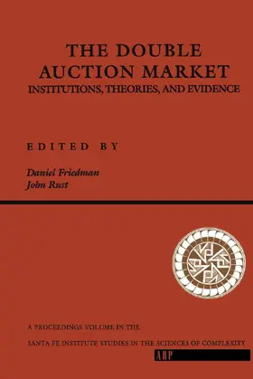 Friedman / Rust |  The Double Auction Market | Buch |  Sack Fachmedien