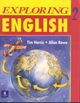 Harris / Rowe |  Exploring English, Level 2 | Buch |  Sack Fachmedien