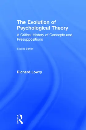 Lowry |  The Evolution of Psychological Theory | Buch |  Sack Fachmedien