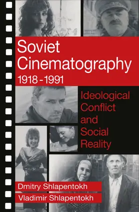 Shlapentokh |  Soviet Cinematography, 1918-1991 | Buch |  Sack Fachmedien