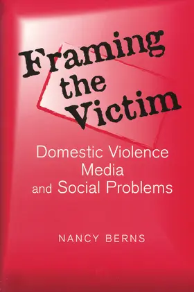 Berns |  Framing the Victim | Buch |  Sack Fachmedien