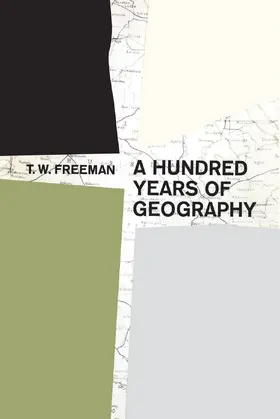 Freeman | A Hundred Years of Geography | Buch | 978-0-202-30920-0 | www2.sack.de