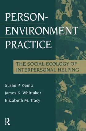 Kemp / Whittaker / Tracy |  Person-Environment Practice | Buch |  Sack Fachmedien