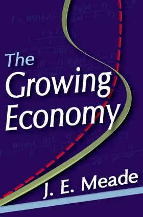 Meade |  The Growing Economy | Buch |  Sack Fachmedien