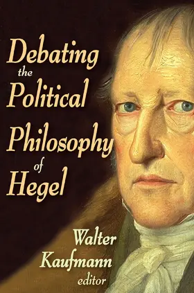 Kaufman / Kaufmann |  Debating the Political Philosophy of Hegel | Buch |  Sack Fachmedien