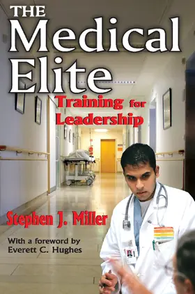 Miller | The Medical Elite | Buch | 978-0-202-36358-5 | www2.sack.de