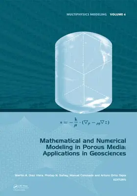 Diaz Viera / Sahay / Coronado |  Mathematical and Numerical Modeling in Porous Media | eBook | Sack Fachmedien